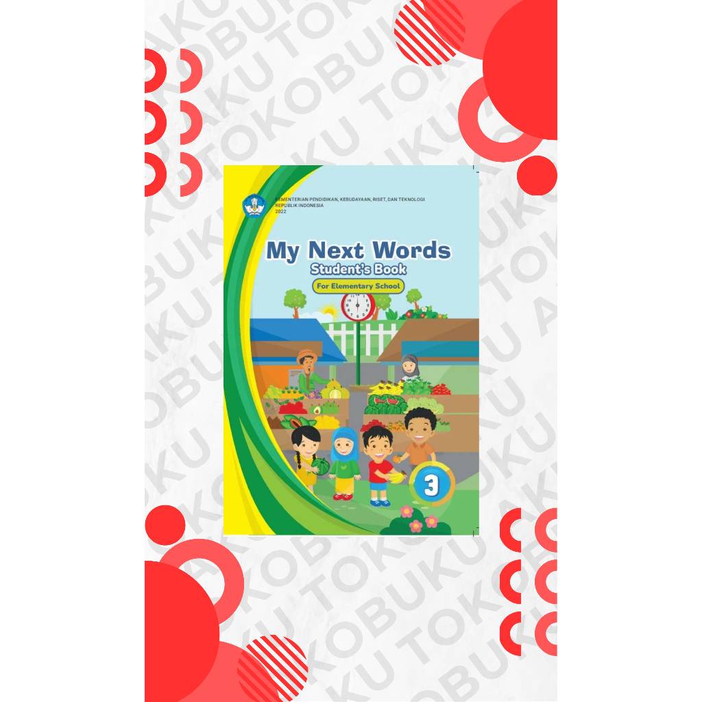 

BUKU KURIKULUM MERDEKA MY NEXT WORD GRADE 3 BUKU KELAS 3 SD