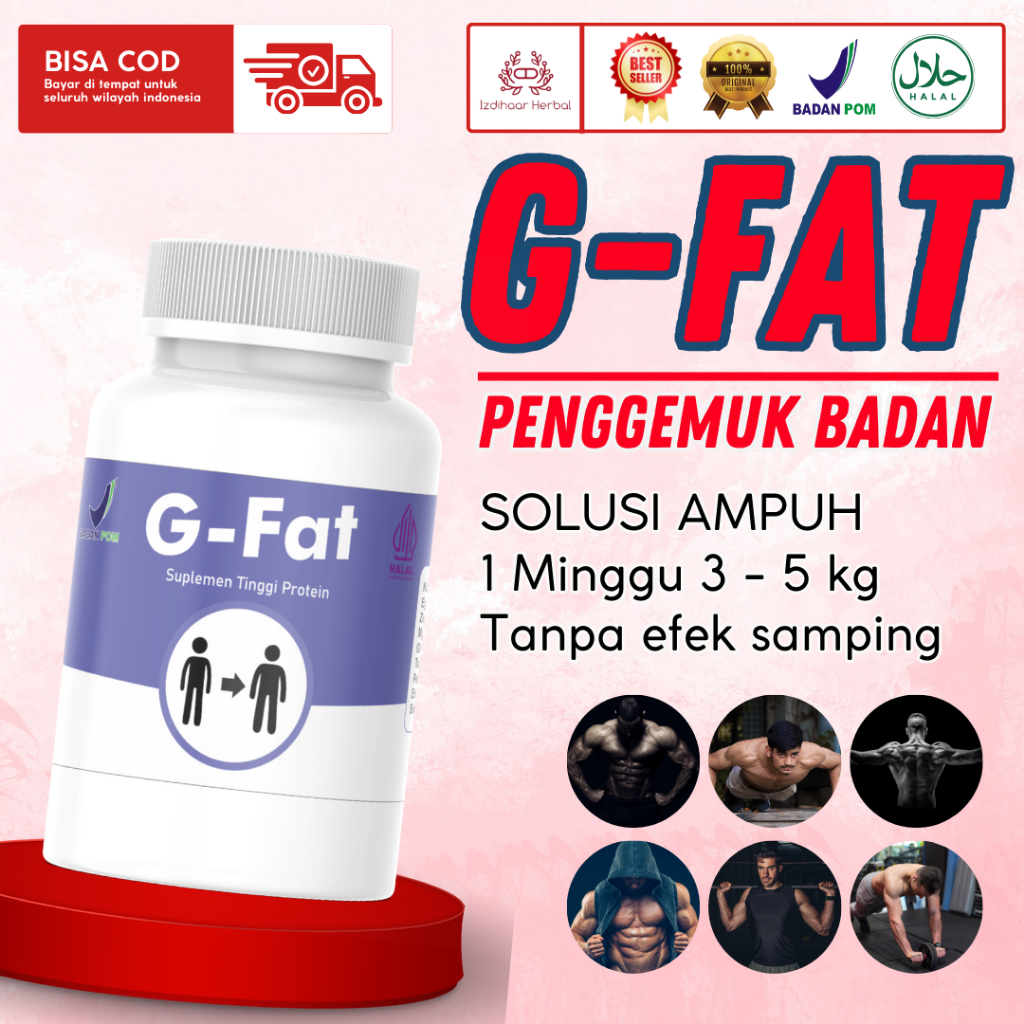 G-FAT Penggemuk Badan Bpom - Produk Penggemuk Tubuh Viral - Suplemen Penggemuk Badan Terbaik