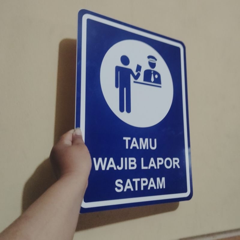 tamu harap lapor satpam acrylik sign