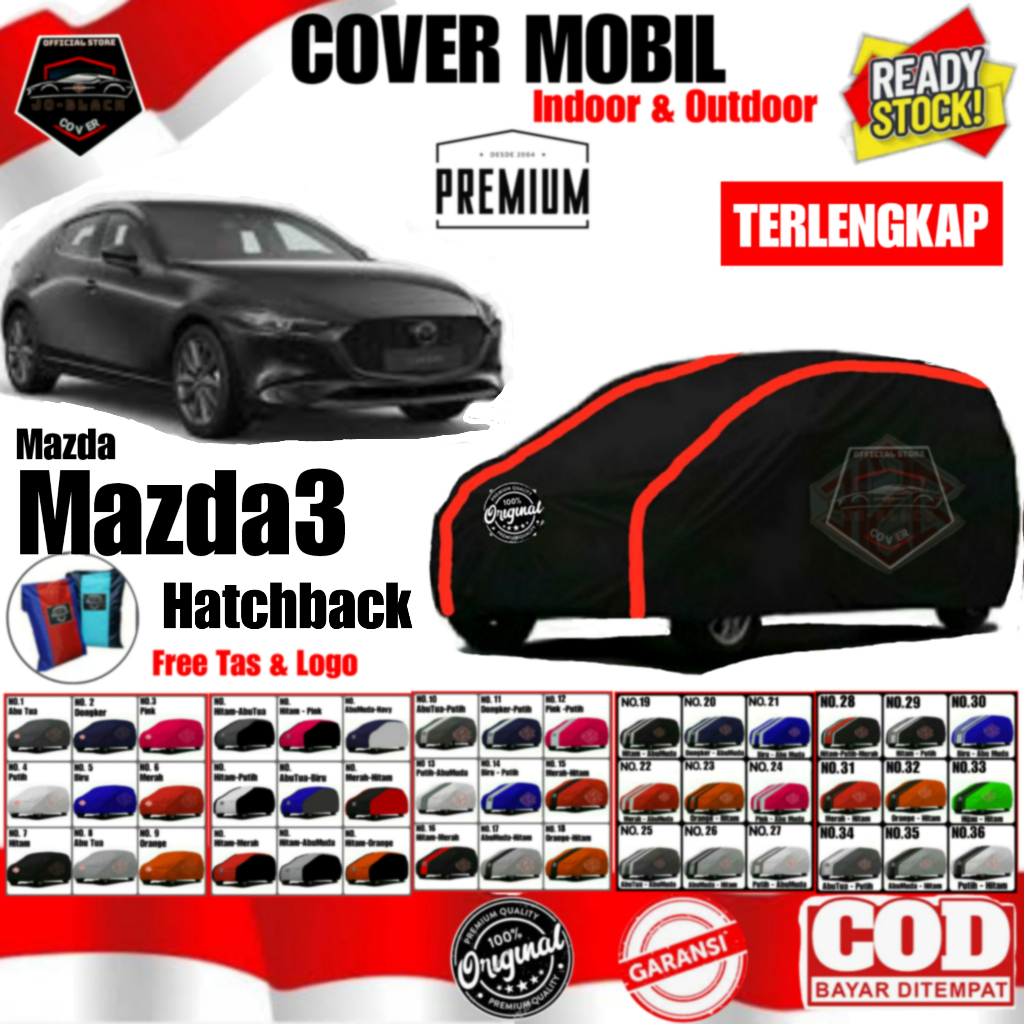 Cover Mobil Mazda 3 Hatchback/ Sarung Mobil Mazda 3 Hatchback/ Cover Mobil Bahan Polyester PREMIUM