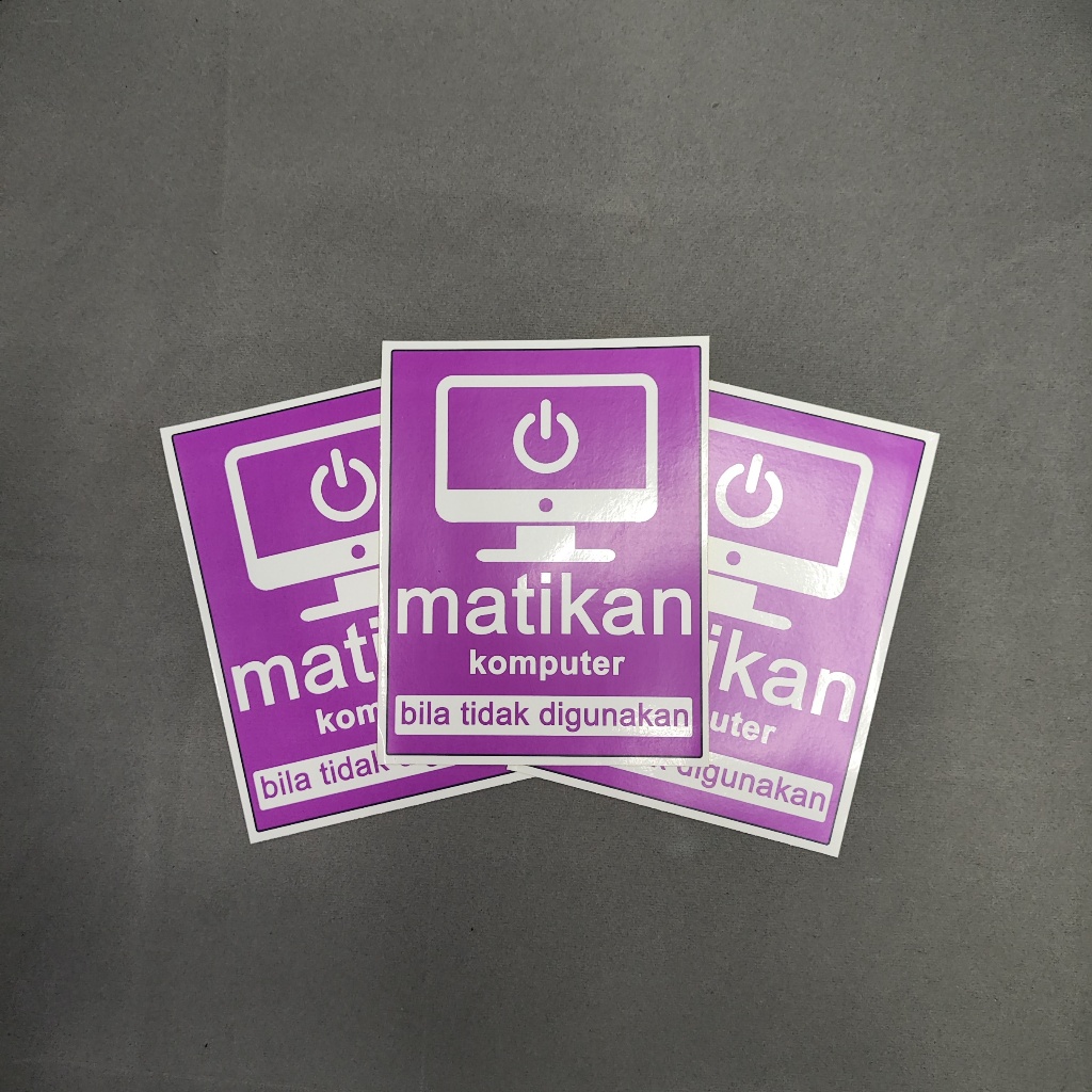 

STIKER HEMAT LISTRIK MATIKAN KOMPUTER JIKA TIDAK DIGUNAKAN