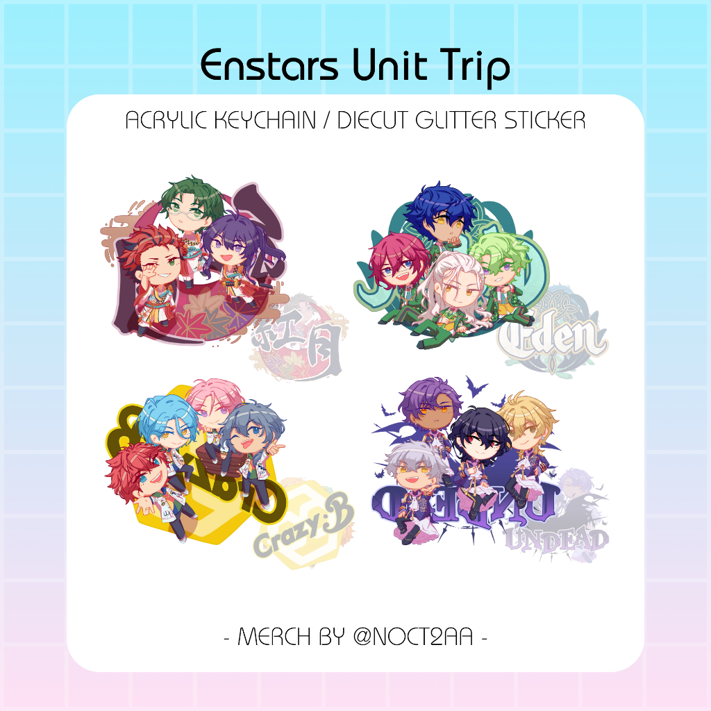 (Ensemble Stars) Enstars Unit Trip Acrylic Keychains/Stickers || Akatsuki Eden Crazy:B Undead