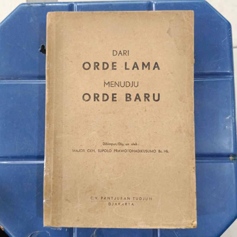Dari Orde Lama Menudju Orde Baru