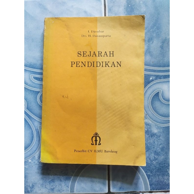 Original Sejarah Pendidikan karya Djumhur