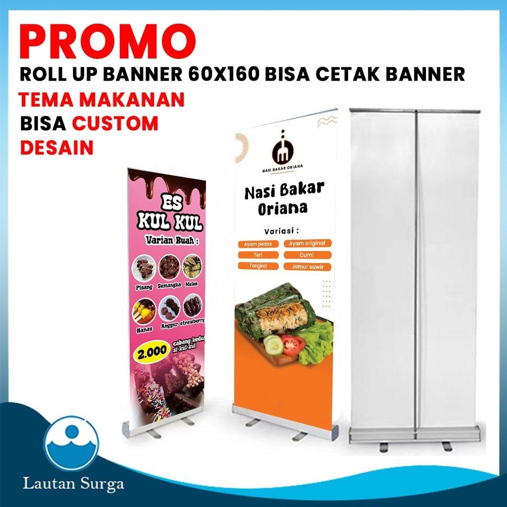 (PAKET ROLL UP BANNER 60x160 cm) Cetak Spanduk Baliho Banner Free Custom Desain Benner Jualan Makana