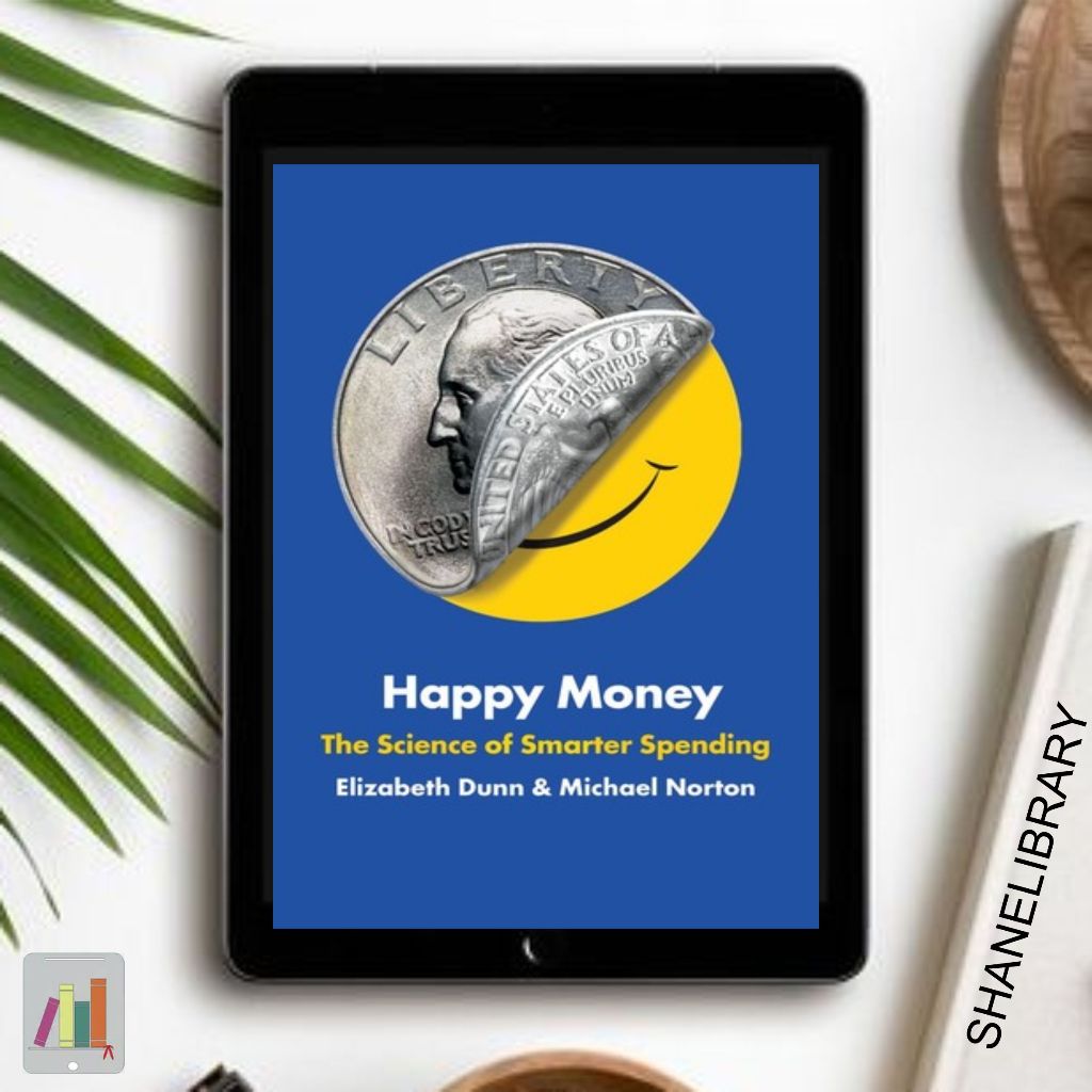 

Happy Money by Elizabeth Dunn