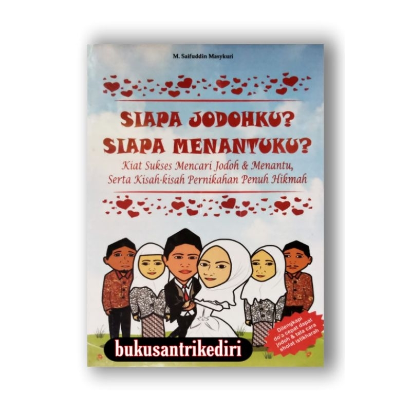 siapa jodohku??? siapa menantuku??? siapa jodohku siapa menantuku kiat sukses mencari jodoh dan mena