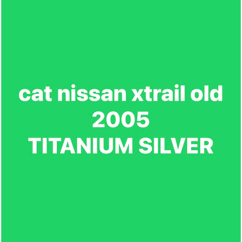 Cat Nissan Xtrail old Titanium Silver