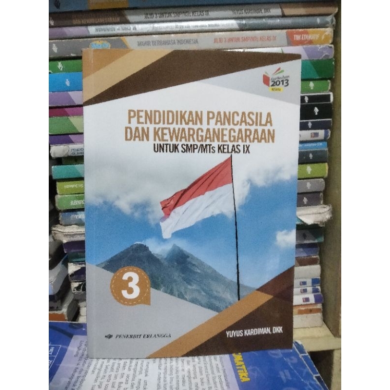 buku ppkn/pendidikan Pancasila dan kewarganegaraan kelas 9/IX/3 smp mts Erlangga revisi