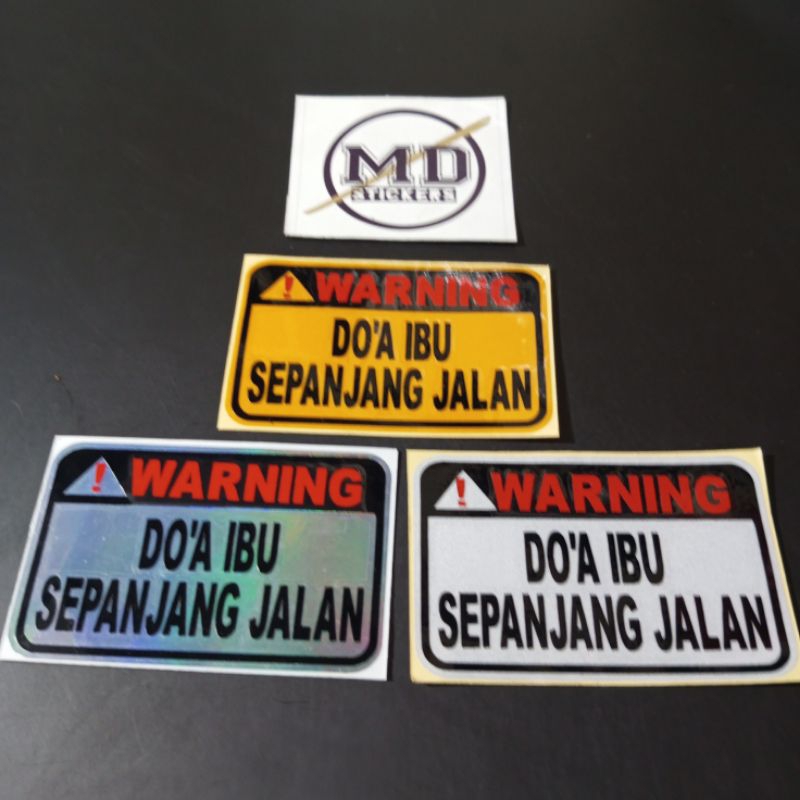 Sticker Cutting Warning doa ibu sepanjang jalan