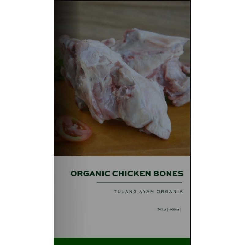 

Berkah Chicken organic bagian tulang ukuran 1 kg dan 500 gr/ayam organik berkah ukuran 1 kg dan 500 g
