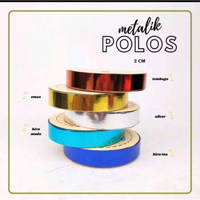 

PITA KADO METALIK 2CM/ PITA KADO POLOS METALIK/ PITA METALIK/ PITA RIBBON METALIK