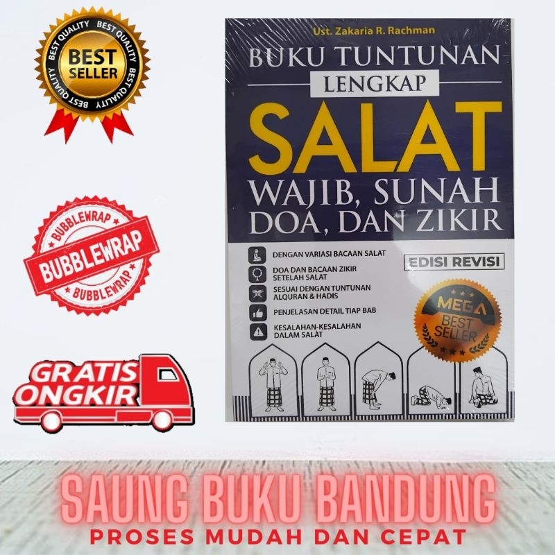 Buku Tuntunan Lengkap SALAT WAJIB,SUNAH DOA, DAN ZIKIR Ust. Zakaria R.rachman