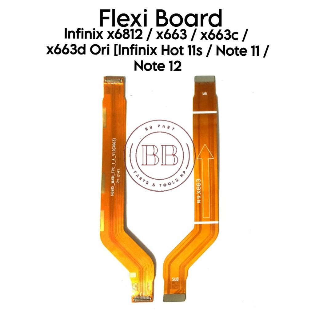 Flexible Konektor Board Infinix Hot 11s / Note 11 / Note 12 / X6812 / X6812B / X663 / X663B / X663 /
