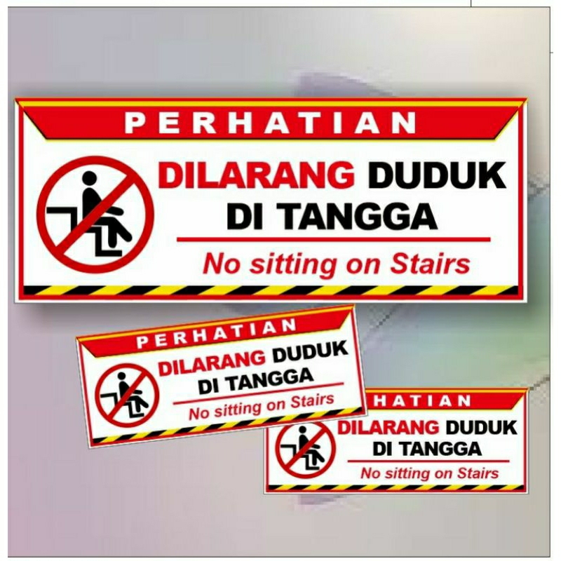 Stiker dilarang duduk di tangga