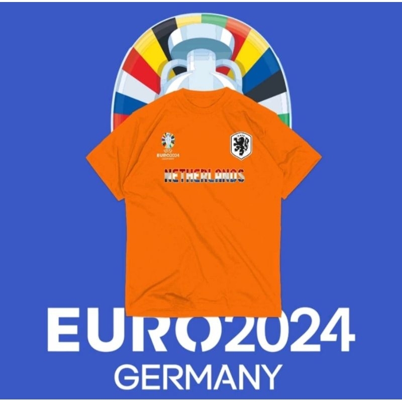 KAOS EURO 2024 NETEHERLANDS BELANDA - EURO 2024 GERMANY