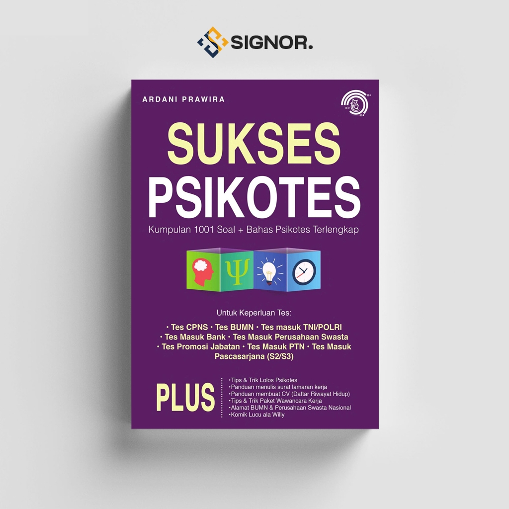 

[ID1349] Sukses Psikotes (Kumpulan 1001 Soal + Bahas Psikotes Terlengkap) - Ardani Prawira