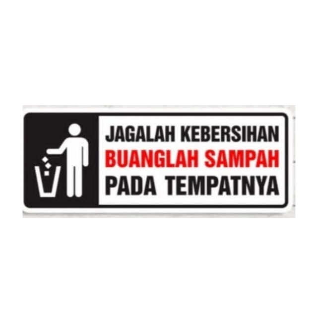 

Sticker Vinyl Anti Air Jaga Kebersihan Stiker Buanglah Sampah Waterproof WC Kantor Toko Mall Restoran Pada Tempatnya