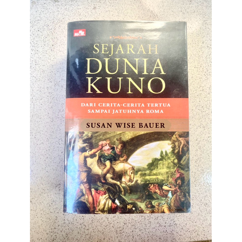 SEJARAH DUNIA KUNO DUSAN WISE BAUER