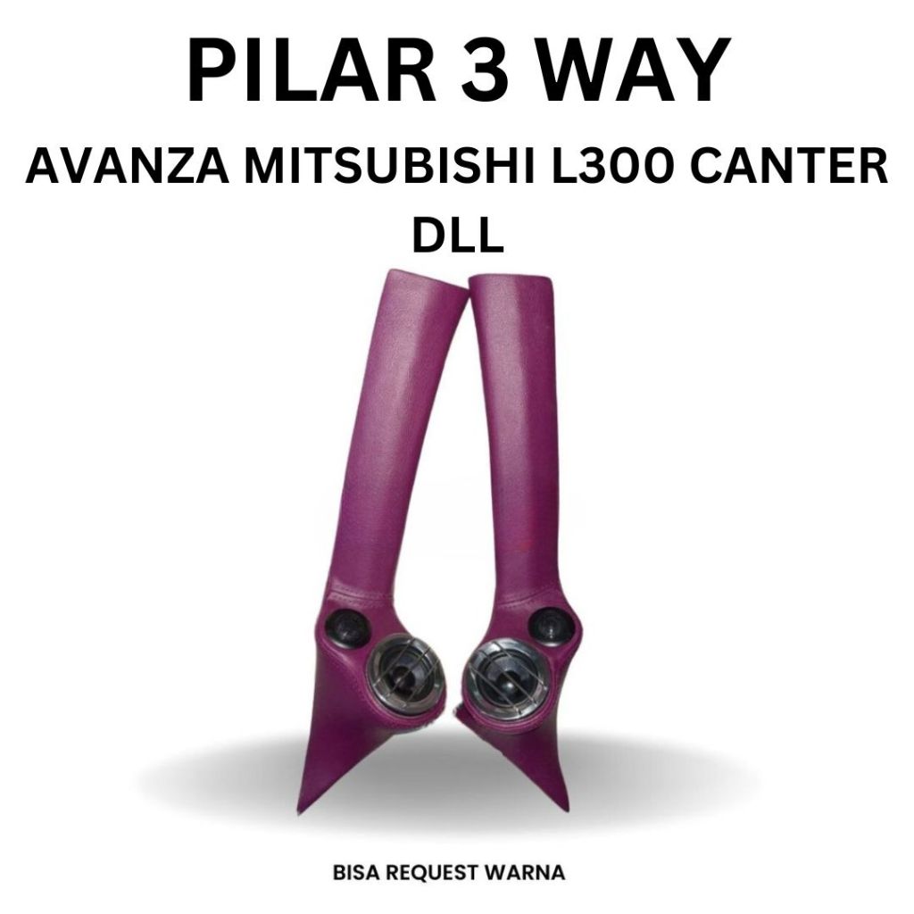 SPEAKER AUDIO PILAR 3 WAY MOBIL AVANZA MITSUBISHI L300 CANTER