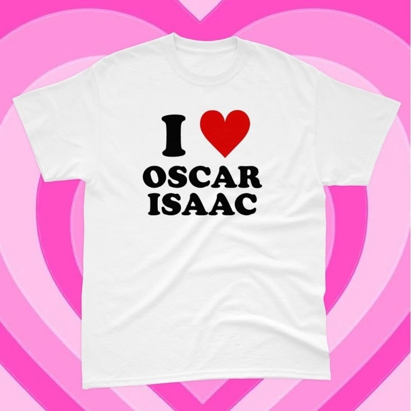 PROMO TSHIRT KAOS I LOVE OSCAR ISAAC BAJU ATASAN PREMIUM HIGH QUALITY CEWEK
