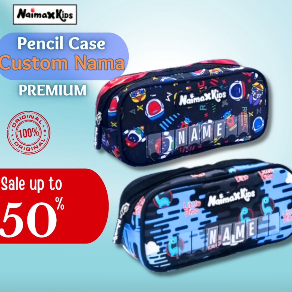 

Murah Bermutu Pencil Case Custom Nama Naimax kids Pencil Case Medium Anak LakiLaki