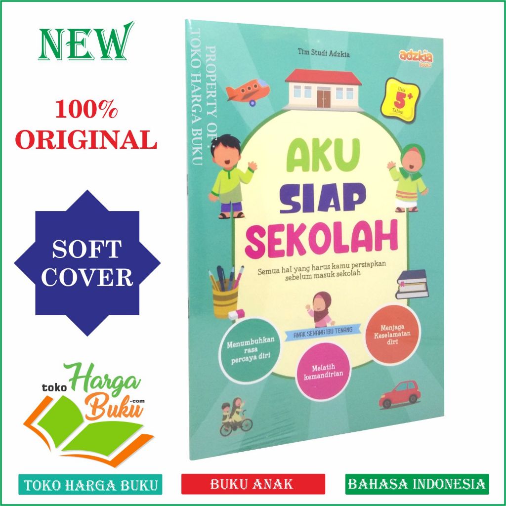 Foto Aku Siap Sekolah Buku Anak Usia 5+ Mempersiapkan Anak Masuk Sekolah Penerbit Adzkia Books