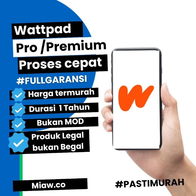Wattpad Pro Premium 1 Tahun Bukan Mod Full Garansi