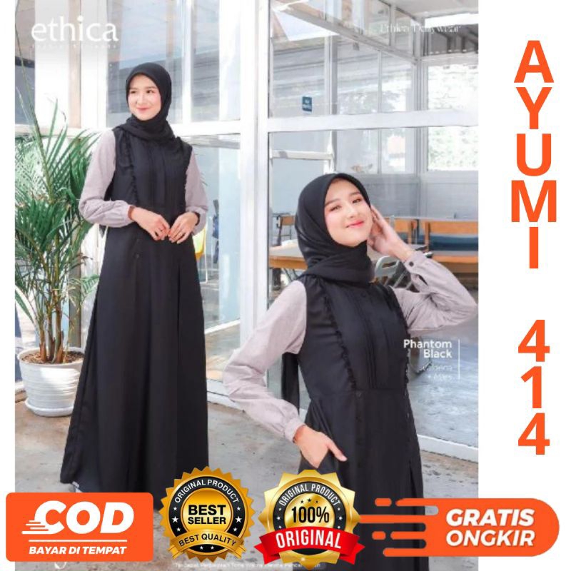 TERBARU BUSANA MUSLIM GAMIS AYUMI 414 PHANTOM BLACK By ETHICA ORlGINAL
