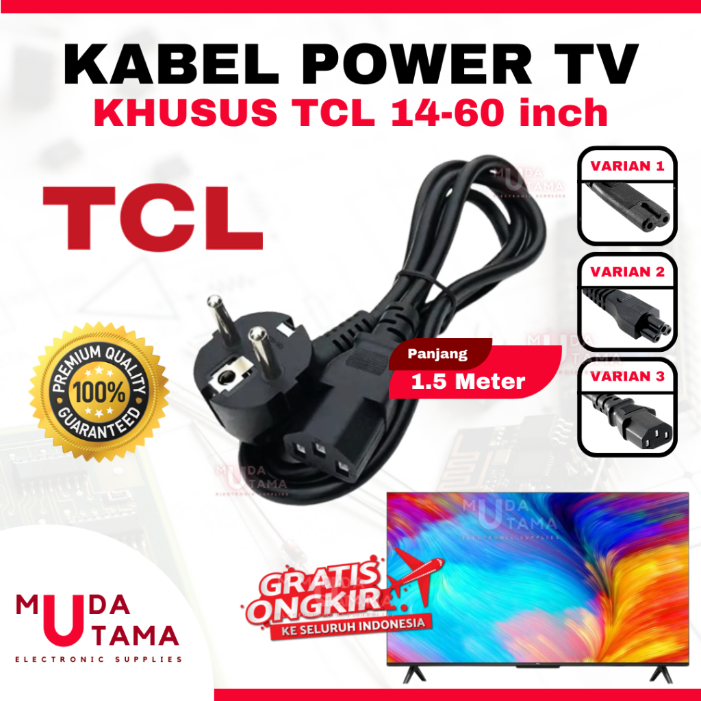 KABEL LISTRIK TV TCL LCD LED PLASMA | COK KABEL TV LCD TCL | COK KABEL TV LED TCL | COK KABEL TV PLA