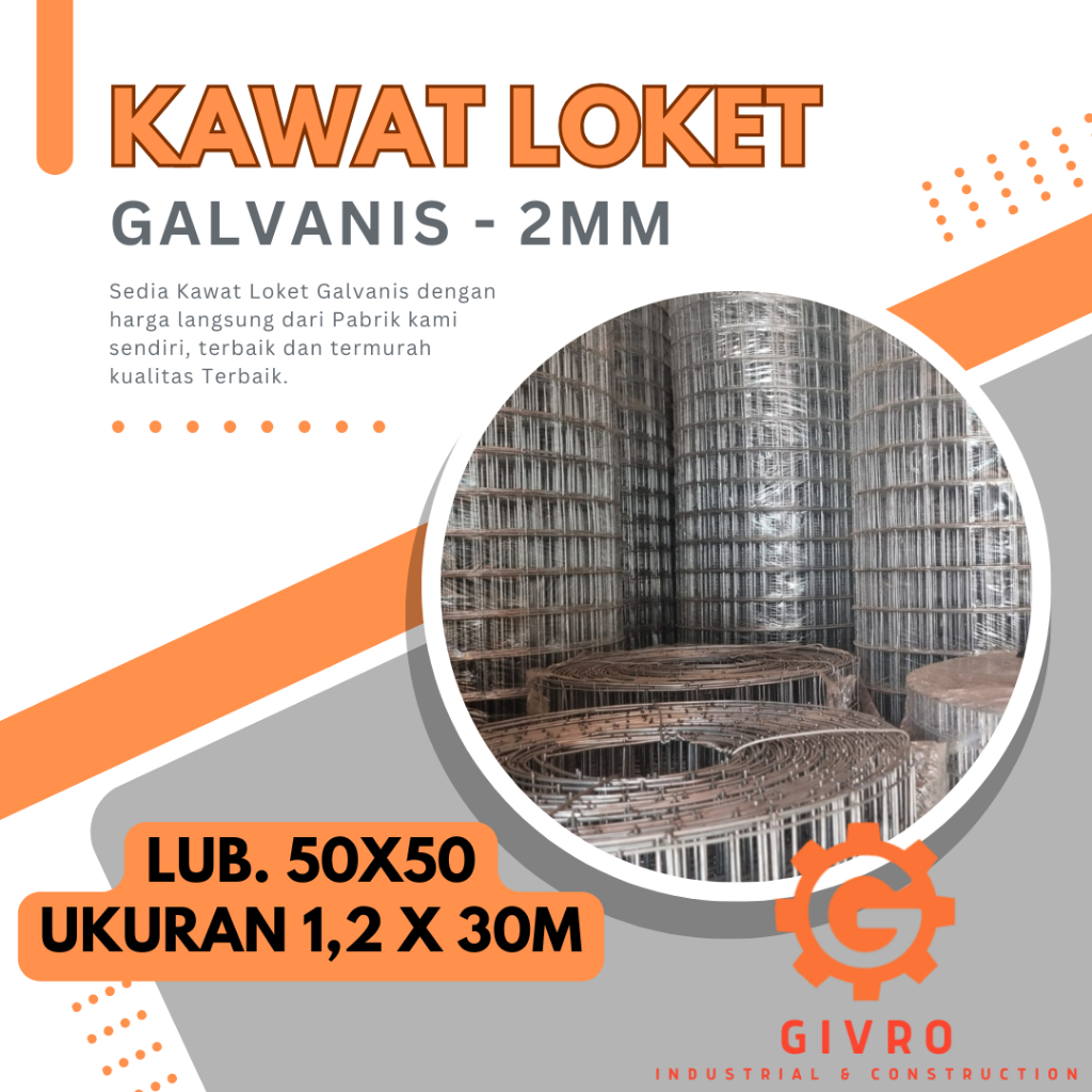 Kawat Loket Galvanis 2MM | Lub. 50x 50 Uk. 1,2 x 30m | Pabrik Kawat Loket