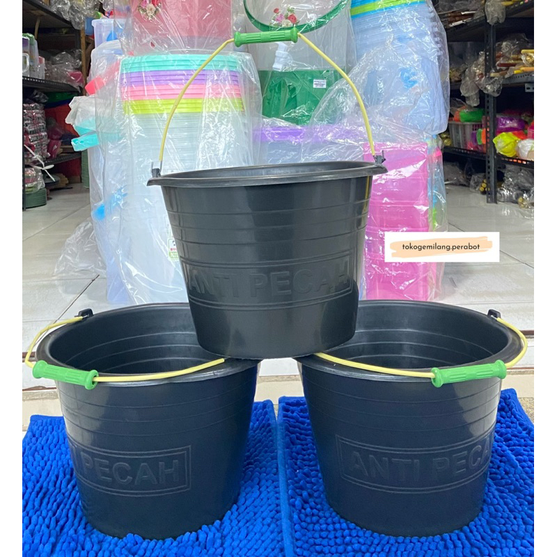 Ember  Anti Pecah / Ember Pel / Ember Hitam Gagang / Ember Biasa / Ember Hitam 18