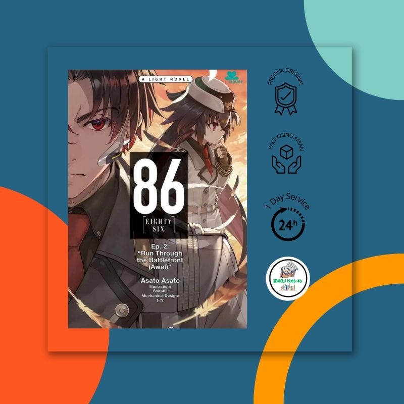 Light Novel Eighty Six Ep. 2 : Run Trough The Battlefield Bahasa Indonesia