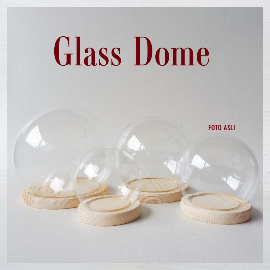 Glass Dome Circle / Bulat