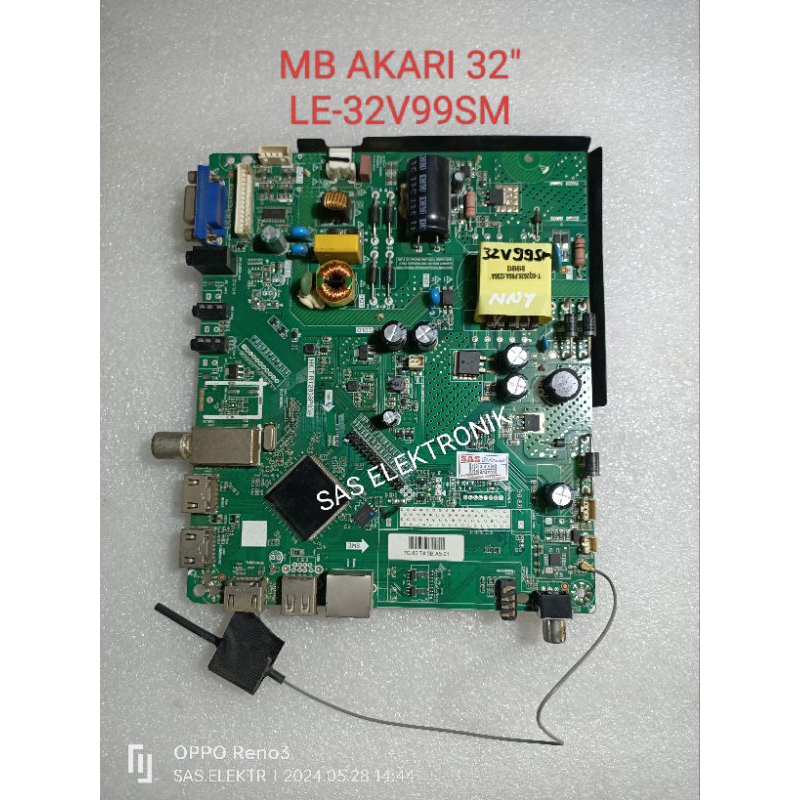 MB BOARD MOTHERBOARD MAINBOARD MESIN TV LED AKARI SMART 32 INCH LE-32V99SM LE-32V99 SM