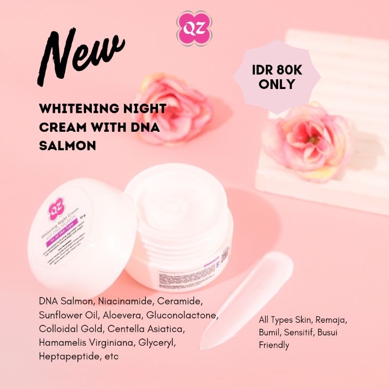 QZ WHITENING NIGHT CREAM WITH DNA SALMON | All Skin Types | Cream Malam Pencerah Kulit | Cream Malam