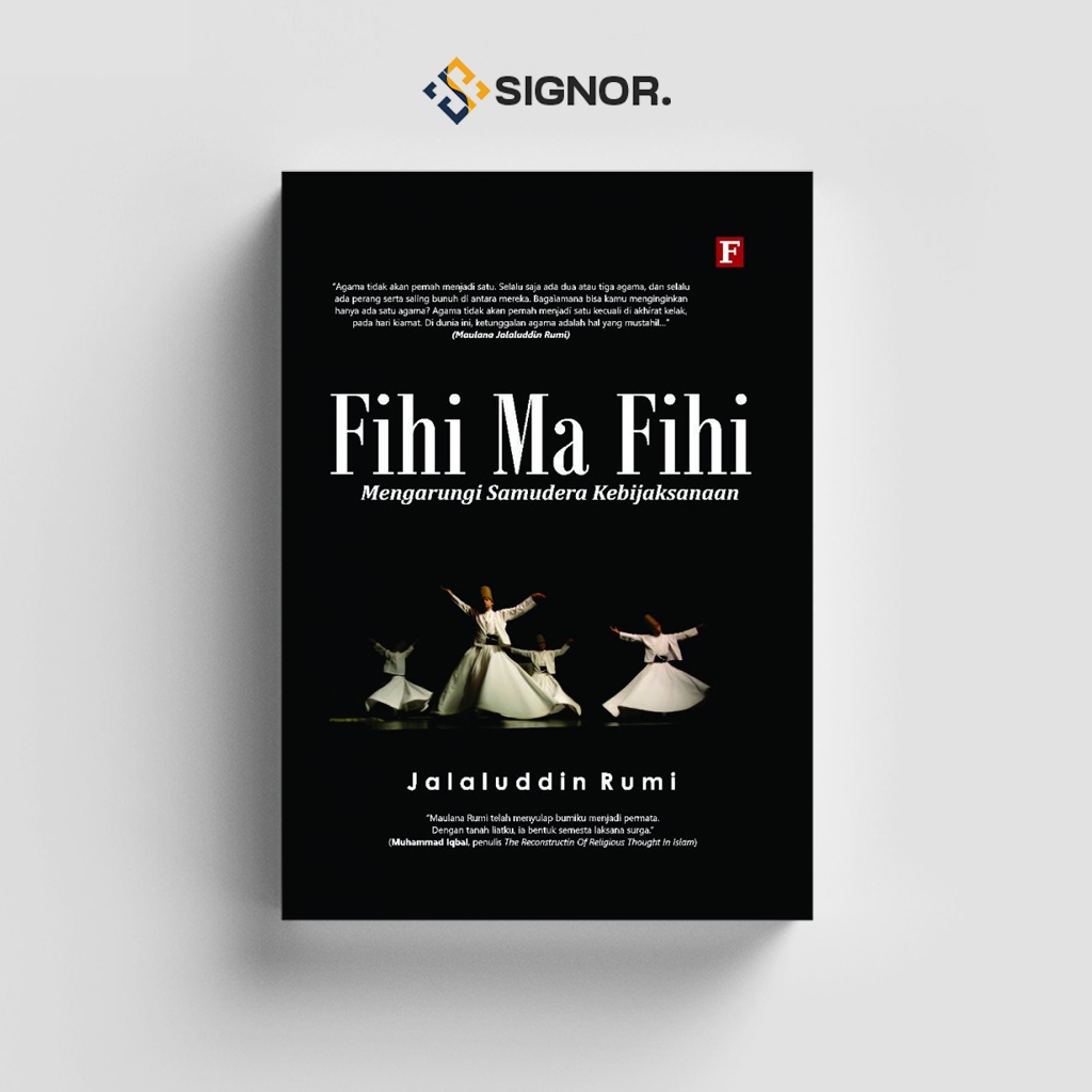 

[ID2281] Fihi Ma Fihi: Mengarungi Samudera Kebijaksanaan - Jalaluddin Rumi