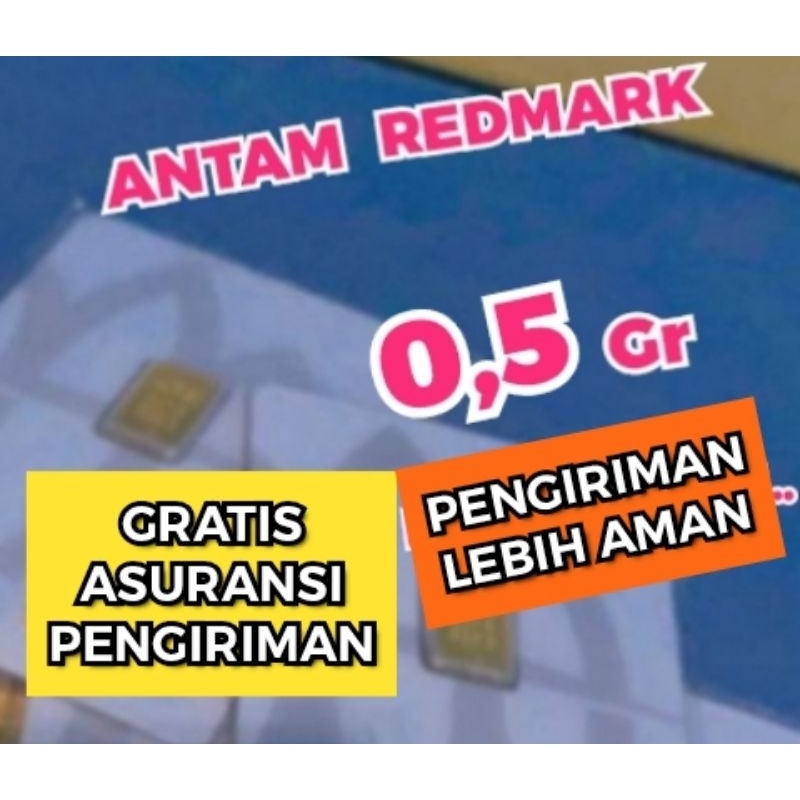 Emas LM Antam 0,5 gram gr RM 2023 2024 0,5gr 0.5 gr Redmark Logam Mulia TERBARU MURAH