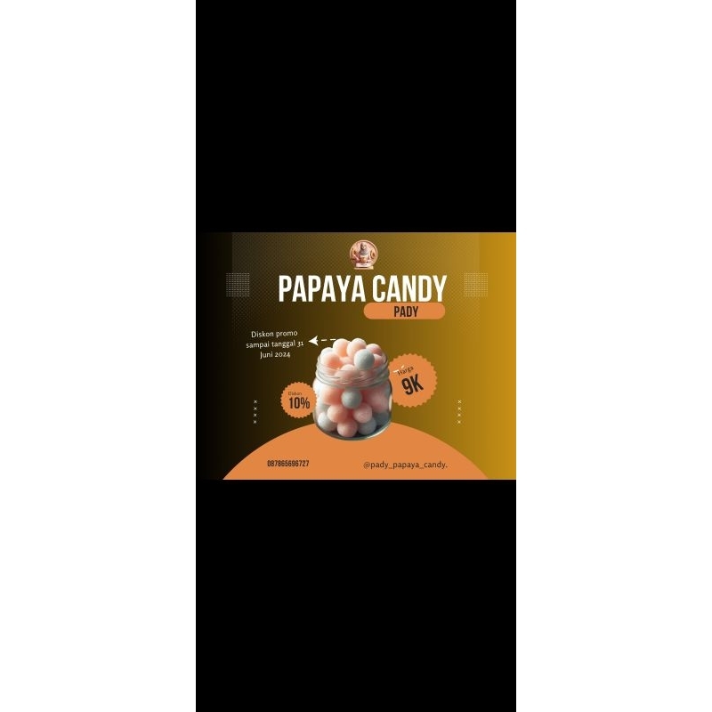 

PADY (Papaya candy)