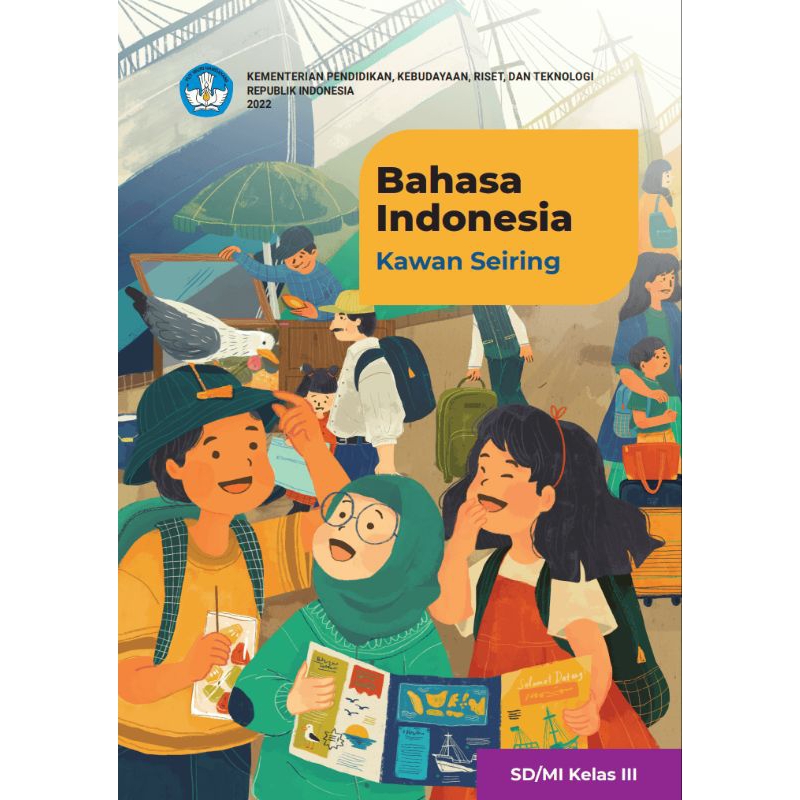 

BUKU SISWA BAHASA INDONESIA KELAS 3 SD