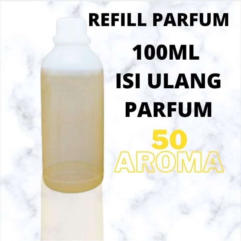 Refill Parfum Thailand Unisex 100ml
