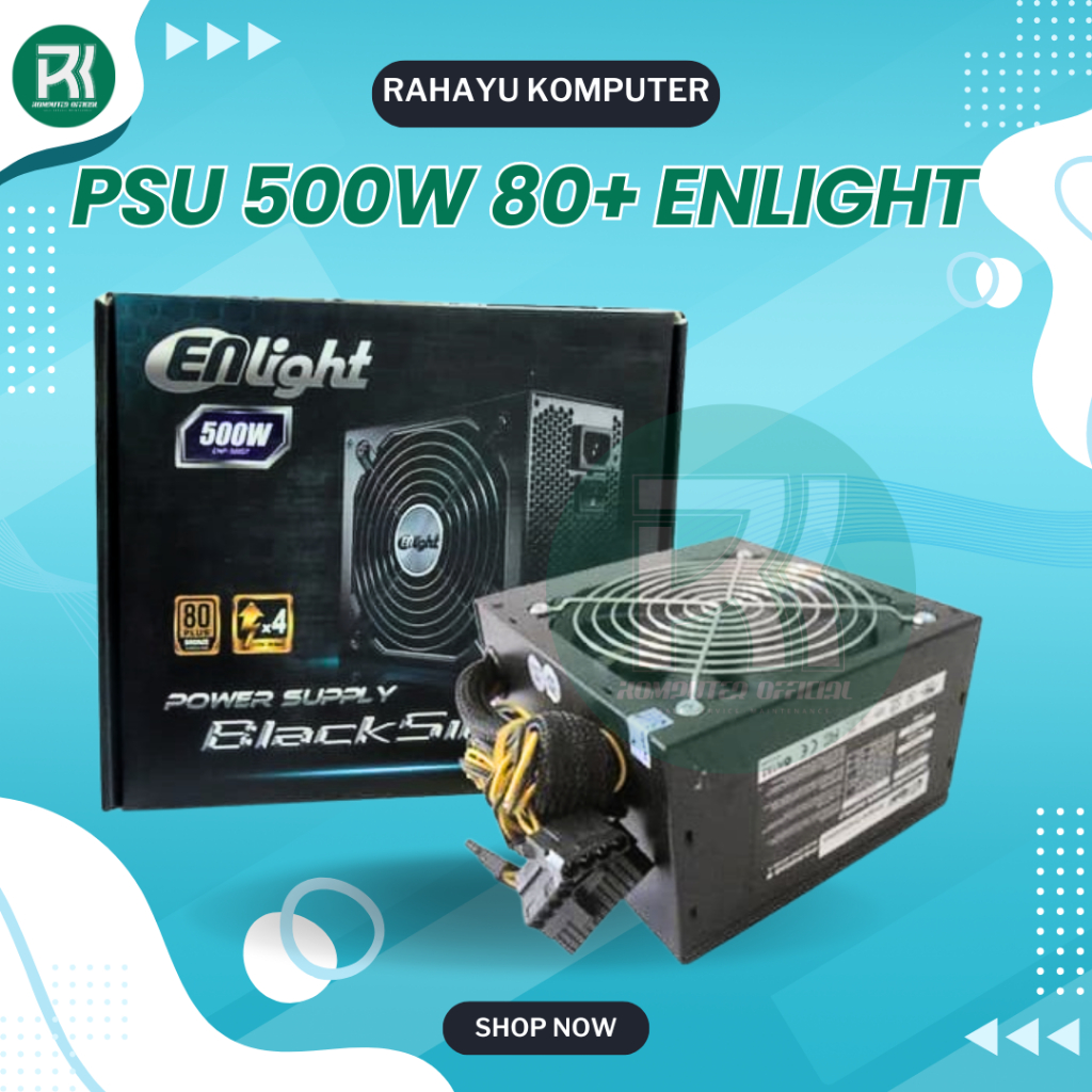 PSU GAMING ENLIGHT 500W 80+ BLACK SILVER GARANSI 5 TAHUN