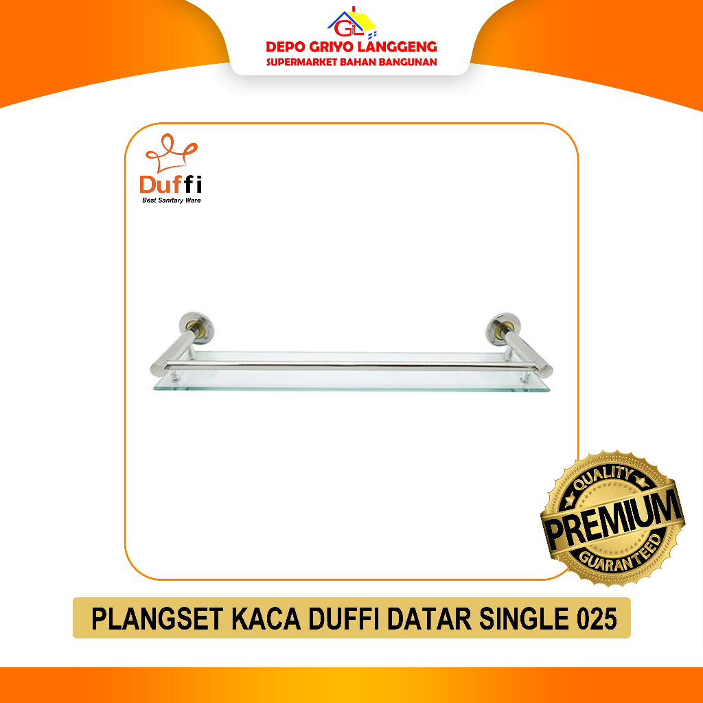 PLANGSET KACA DUFFI DATAR SINGLE 025