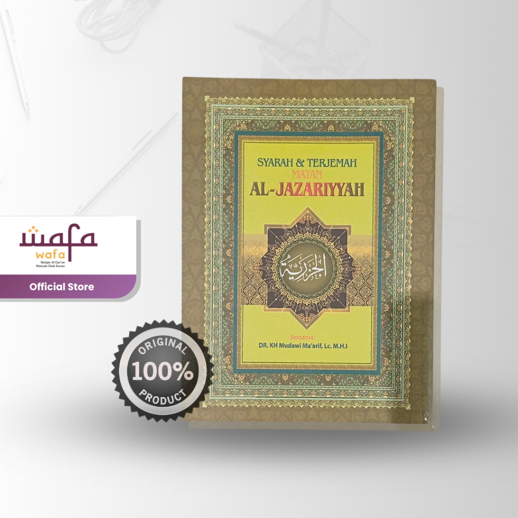 Matan Al Jazariyyah (Syarah dan Terjemah) - Dr. K.H. Mudawi Ma'arif, Lc., M.H.I. - METODE OTAK KANAN