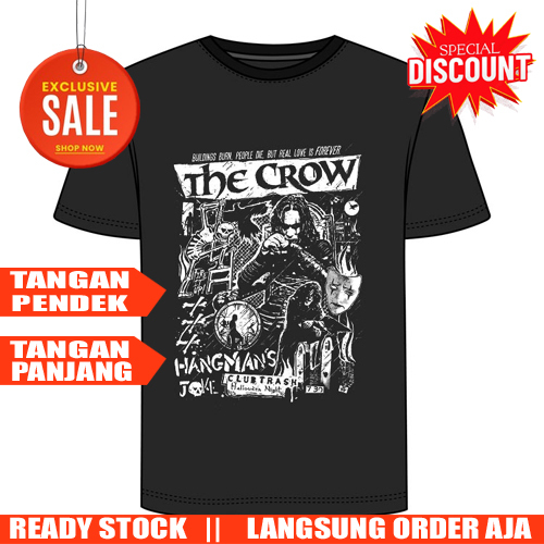 Kaos The Crow Tshirt 100% Cotton Black | Shortsleeve & Longsleeve | Tangan Pendek & Tangan Panjang |
