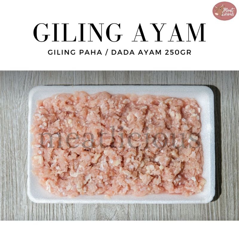 

Ayam Giling / Minched Chicken (Dada / Paha) 250gr