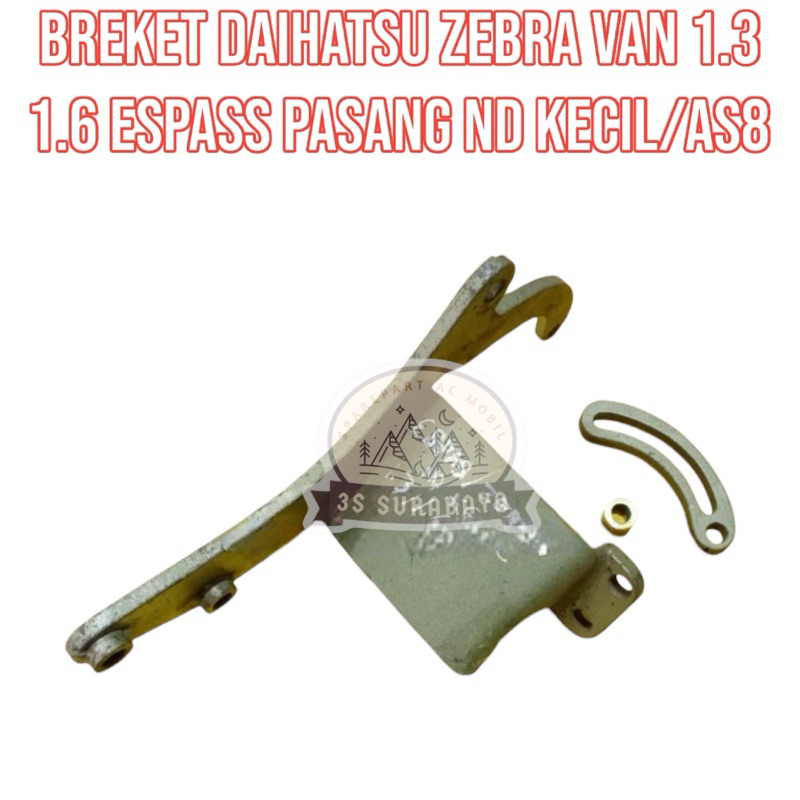 Breket Zebra Van 1.3 1.6 Espass Pasang Denso Nd Kecil As8 10Pe8 Ac Mobil Dudukan Bracket (Baru/New)