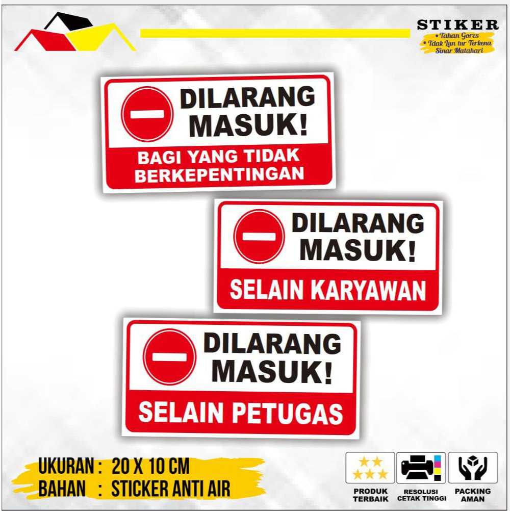 

STIKER DILARANG MASUK (GEDUNG/PARKIR)