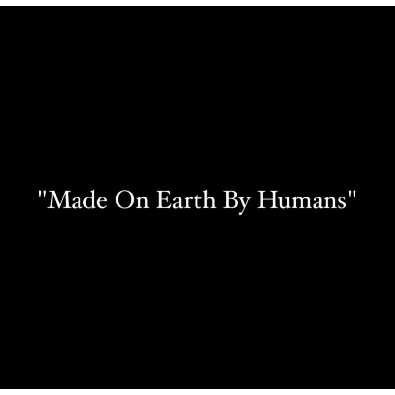 

Sticker keren "Made On Earth By Humans