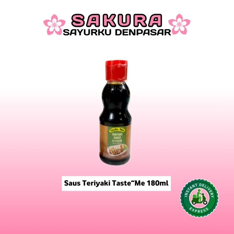 

Saus Teriyaki Cap Taste~Me 180ml - SAKURA